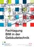 Luzern, 9 Juni 2016, Uhr Fachtagung BIM in der Gebäudetechnik. schweizerischer ingenieur- und architektenverein berufsgruppe.