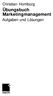 Übungsbuch Marketingmanagement