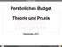 Persönliches Budget. Theorie und Praxis