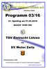 Abteilung Fußball. Programm 03/ Spieltag am Anstoß 14:00 Uhr. TSV Eintracht Lützen. vs. SV Motor Zeitz