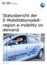 Statusbericht der E-Mobilitätsmodellregion. demand