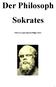 Der Philosoph Sokrates. Referat von Agnes Igiel und Philippa Glaser