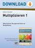 DOWNLOAD. Multiplizieren 1. Sabine Gutjahr. Differenzierte Übungsmaterialien zur Multiplikation. Downloadauszug aus dem Originaltitel: