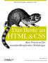 HTML & CSS Best Practices für standardkonformes Webdesign. Das Beste an. O Reilly. Effizientes Design, sauberer Code. Ben Henick