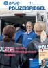 POLIZEISPIEGEL. Für Euch vor Ort DPolG-Betreuungseinsatz in Mainz. November 2017 / 51. Jahrgang