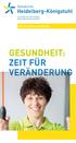 Wir mobilisieren Kräfte GESUNDHEIT: ZEIT FÜR