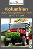 Kolumbien. Kaffee, Kolonialgeschichte und Karibik Vitamin C gegen Fernweh K I W T O U R S