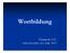 Wortbildung Unter Wortbildung versteht man die Entstehung neuer Wörter aus den in der Sprache vorhandenen Wortstammen auf Grund bestimmter Regeln nach