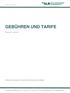 GEBÜHREN UND TARIFE. Version vom 1. Januar Änderungen des vorliegenden Tarifs seitens der Bank bleiben jederzeit vorbehalten.