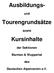 Ausbildungs- Tourengrundsätze. Kursinhalte