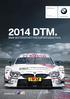 BMW Motorsport.  bmwgroup-sport.com. Freude am Fahren 2014 DTM. BMW MOTORSPORT PRESSE-INFORMATION.