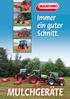 Immer ein guter Schnitt. MULCHGERÄTE