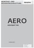 Montage- und Bedienungsanleitung AERO AEROMAT 100. Schalldämmlüfter. Fenstersysteme Türsysteme Komfortsysteme