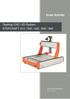 Erste Schritte. Desktop CNC-/3D-System STEPCRAFT 210 / 300 / 420 / 600 / 840. Original Betriebsanleitung