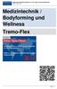 Medizintechnik / Bodyforming und Wellness Tremo-Flex