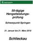 50-tägige Hengstleistungsprüfung. Schwerpunkt Springen. 31. Januar bis 21. März Schlieckau