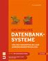 DATENBANK - SYSTEME GRUNDKURS VON DEN KONZEPTEN BIS ZUR ANWENDUNGSENTWICKLUNG. EXTRA: Mit kostenlosem E-Book. lothar PIEPMEYER