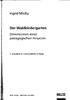 Ingrid Miklitz. Der Waldkindergarten Dimensionen eines pädagogischen Ansatzes BELTZ. 3. aktualisierte und erweiterte Auflage