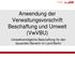 Anwendung der Verwaltungsvorschrift Beschaffung und Umwelt (VwVBU) Umweltverträgliche Beschaffung für den bauenden Bereich im Land Berlin