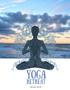 Dein Yoga-Retreat im Januar 2018 Dein Neubeginn!