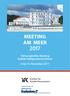 MEETING AM MEER. Führungskräfte-Meeting Seebad Heiligendamm/Ostsee 9. bis 10. November Institut für Krankenhauswesen