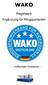 WAKO. Regelwerk Ergänzung für Ringsportarten. - Vollkontakt Kickboxen -
