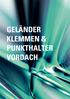 GELÄNDER KLEMMEN & PUNKTHALTER VORDACH