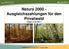 Natura Ausgleichszahlungen für den Privatwald - Stand: