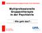 Multiprofessionelle Gruppentherapie in der Psychiatrie