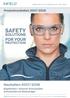 SAFETY SOLUTIONS FOR YOUR. Neuheiten 2017/2018 PROTECTION. Produktneuheiten 2017/2018