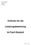 Kriterien für die. Leistungsbewertung. im Fach Deutsch
