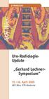 SYMPOSIUM. AKH Wien. Uro-Radiologie- Update. Gerhard Lechner- Symposium April 2005 AKH Wien, RTA-Akademie