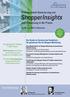 ShopperInsights. Professionelle Generierung von. und Umsetzung in der Praxis. Ihre Referenten. 28./29. Juni 2012 in München