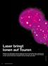 Laser bringt Ionen auf Touren