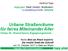 Urbane Straßenräume für faires Miteinander Aller Tempo 30, Shared Space, Begegnungszonen...