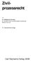 Zivilprozessrecht. Dr. Wolfgang Grunsky. 13., überarbeitete Auflage. von. em. Professor an der Universität Bielefeld, Rechtsanwalt Richter am OLG a.d.