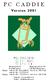 P C C A D D I E. Version (0) 700 / Hasslerstraße 16. Hertensteinstrasse 122 D Aachen. CH 6353 Hertenstein.