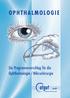 OPHTHALMOLOGIE. Ein Programmvorschlag für die / Mikrochirurgie