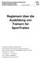 Reglement über die Ausbildung von Trainern für SportTrailen