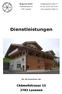 Dienstleistungen. Chämelistrasse Lauenen. für die Bewohner der