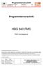 Programmiervorschrift. Unterlagennummer Revision Bemerkungen Seite. 9PRV ab Version 3.1 1/7. Programmiervorschrift HBG 940 FMS