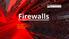 Firewalls Hager Björn Wegenast Jakob Zagovic Vahid
