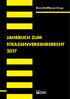 René Schaffhauser (Hrsg.) JAHRBUCH ZUM STRASSENVERKEHRSRECHT 2017