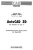 BIBLIOTHEK. George Head Charles A. Pietra Kenneth J.L. Segal. AutoCAD 3D. für Version 10 und 11. Dreidimensionales Konstruieren mit AutoCAD