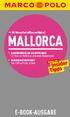 MALLORCA E-BOOK-AUSGABE. Es Trenc ist Mallorcas schönster Dünenstrand. Das Café sa Fonda in Deià KARIBISCHES FLAIR AM MITTELMEER SCHICKERIATREFFPUNKT