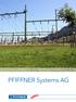 «PFIFFNER verfügt über ein eigenes F&E Zentrum mit. Unsere Mission. Der Energiewandel fordert uns heraus.