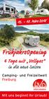 März 2018 * FrühjahrsOpening. 4 Tage mit Vollgas. in die neue Saison. Camping- und Freizeitwelt Freiburg. Mit uns beginnt Ihr Urlaub!