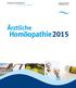 Homöopathie ist individuelle Medizin. Ärztliche Homöopathie 2015