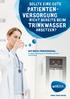 PATIENTEN- VERSORGUNG TRINKWASSER SOLLTE EINE GUTE NICHT BEREITS BEIM ANSETZEN? mit brita professional. think Your Water