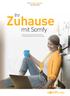 Ihre Somfy Lösungen auf einen Blick. Zuhause. mit Somfy